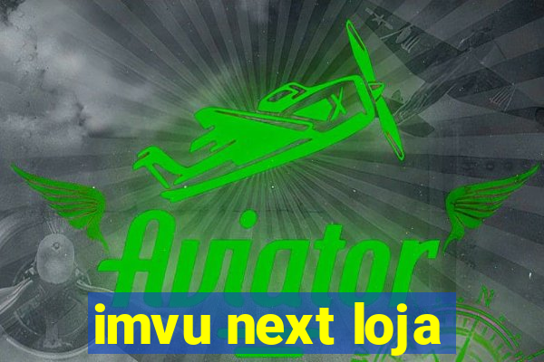 imvu next loja